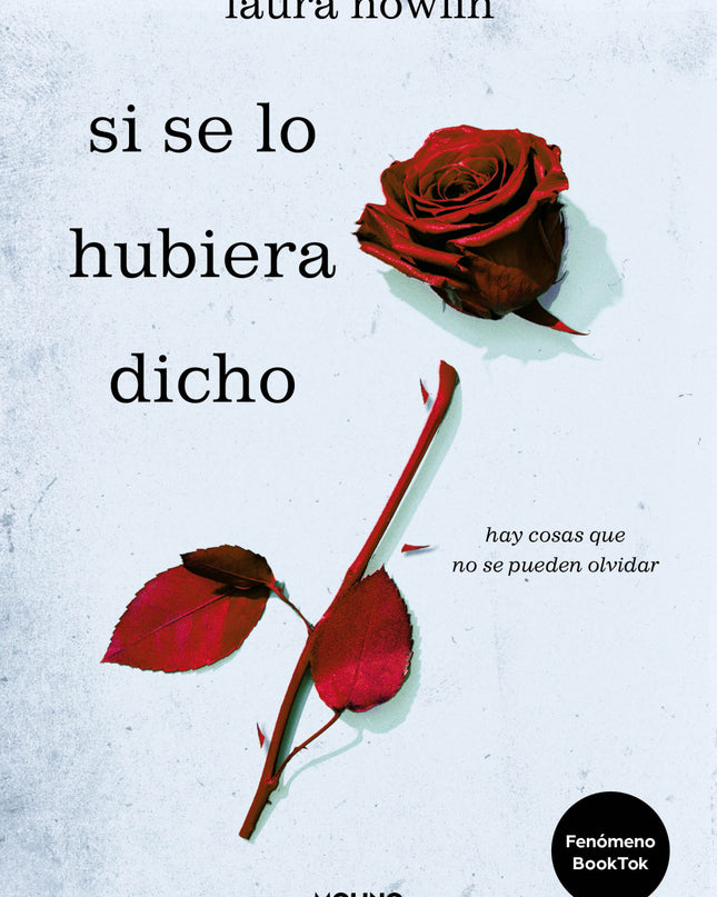 Si Se Lo Hubiera Dicho