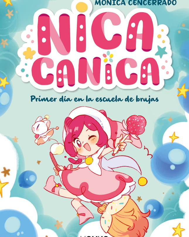 Nica Canica 1 - Primer Día En La Escuela De Brujas