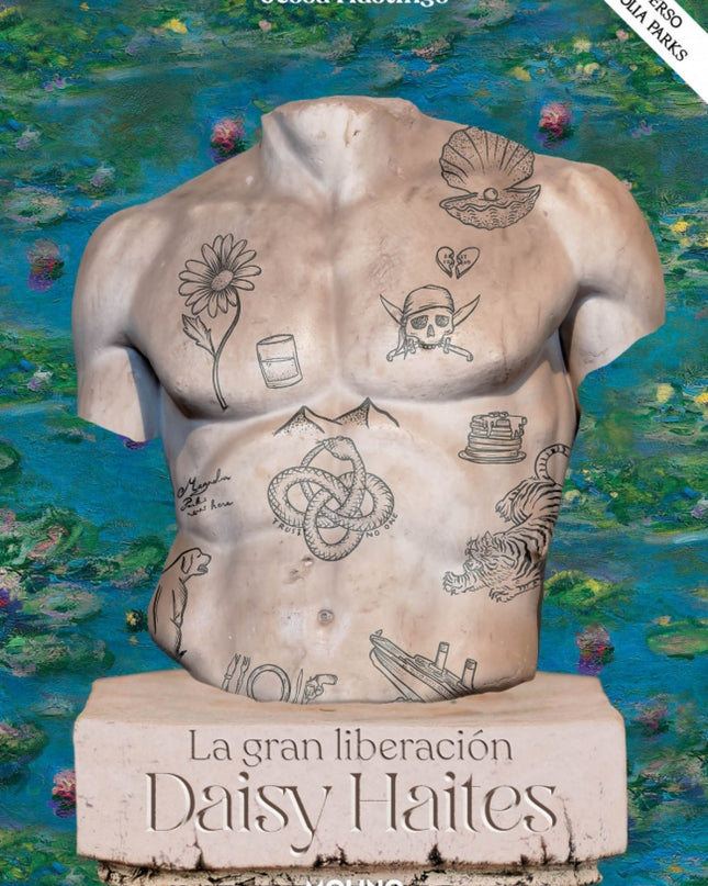 Daisy Haites. La Gran Liberación (universo Magnolia Parks 4)