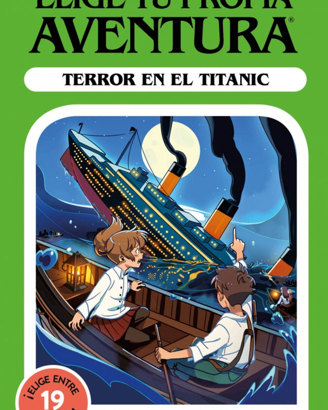 Elige Tu Propia Aventura - Terror En El Titanic