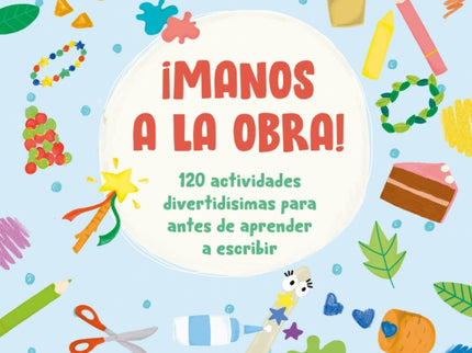 ¡manos A La Obra!