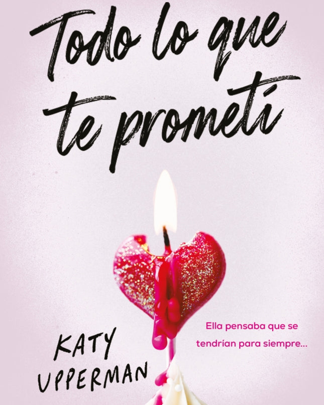 Todo Lo Que Te Prometí