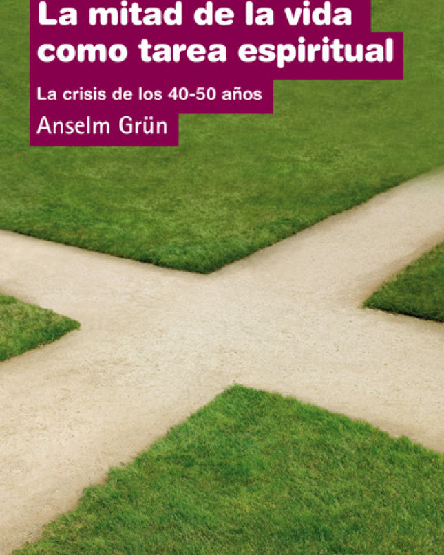 Mitad De La Vida Tarea Espiritual