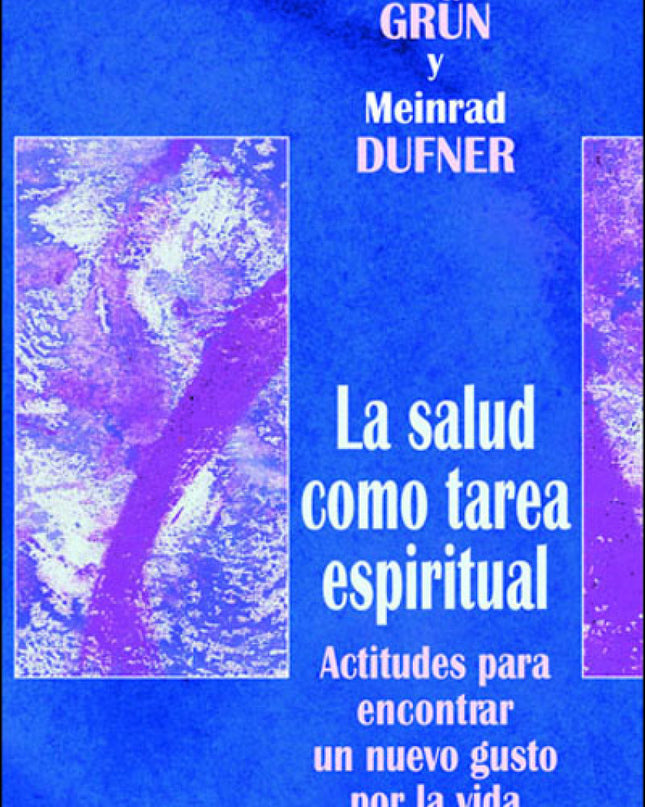 Salud Como Tarea Espiritual