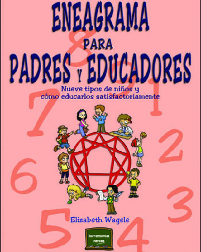Eneagrama Para Padres Y Educadores