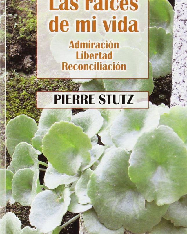 Raices De Mi Vida