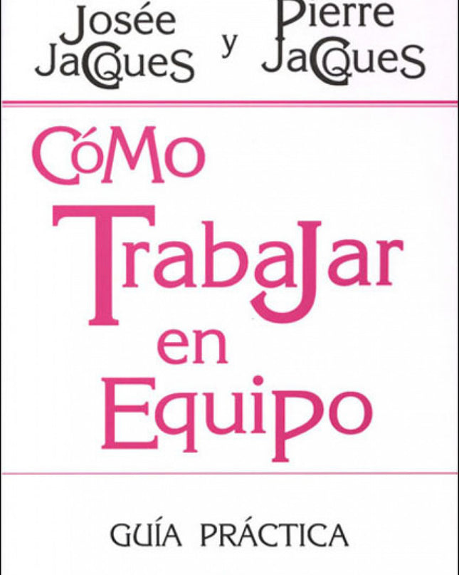 Cómo Trabajar En Equipo