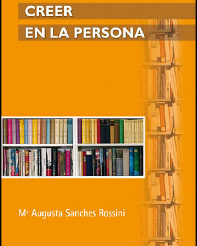 Educar Es Creer En La Persona
