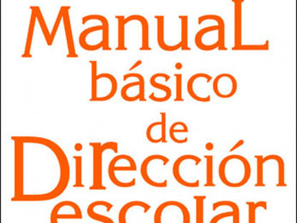 Manual Básico De Dirección Escolar