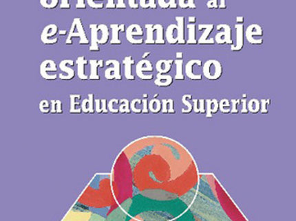 E-evaluación Orientada Al E-aprendizaje Estratégico En Educación Superior