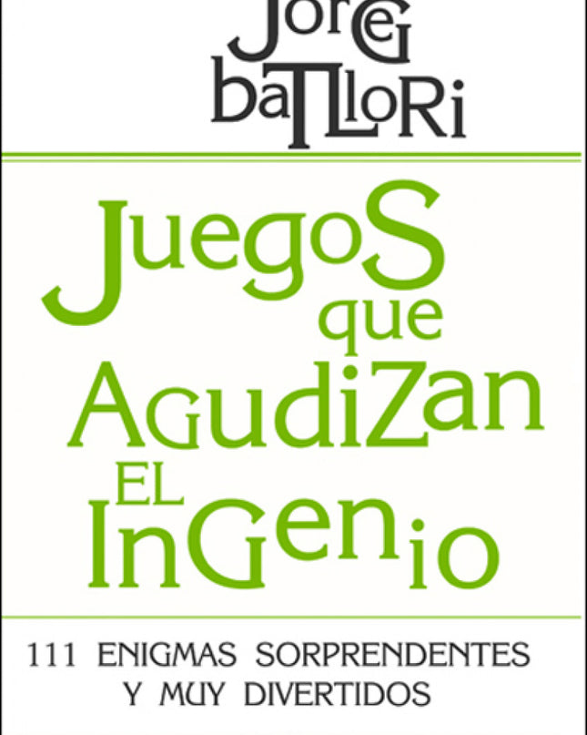 Juegos Que Agudizan El Ingenio