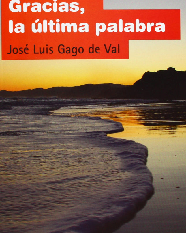 Gracias, La Ultima Palabra