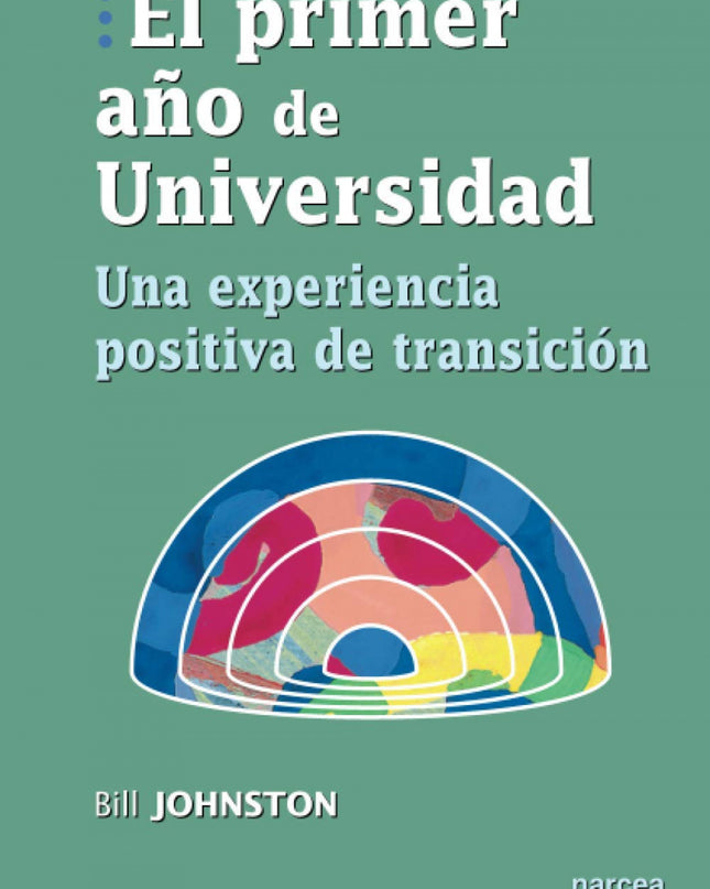 El Primer Año De Universidad