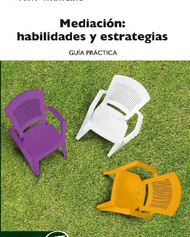 Mediacion: Habilidades Y Estrategias