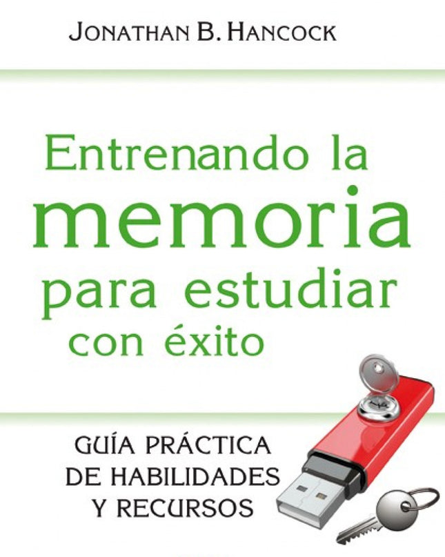 Entrenando La Memoria Para Estudiar Con éxito