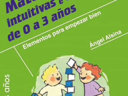 Matemáticas Intuitivas E Informales 0 A 3 Años