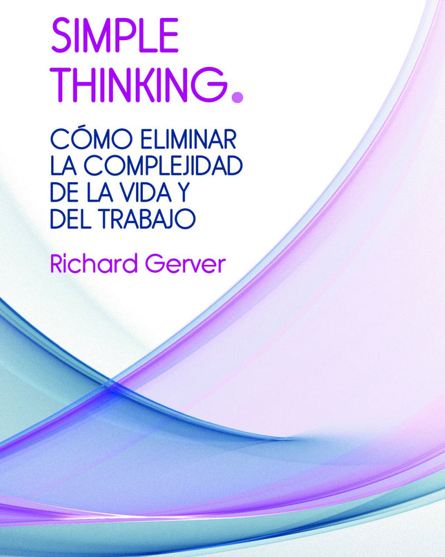 Simple Thinking
