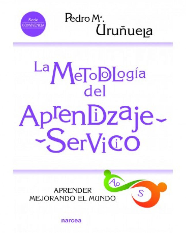 La Metodología Del Aprendizaje-servicio