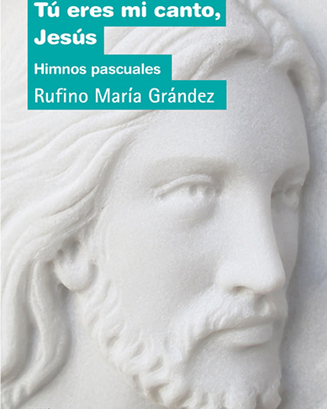 Tu Eres Mi Canto Jesús