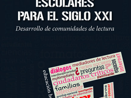 Bibliotecas Escolares Para El Siglo Xxi