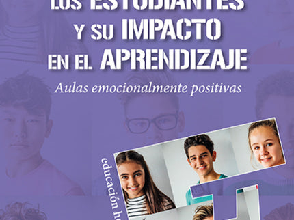 Las Emociones De Los Estudiantes Y Su Impacto En El Aprendizaje