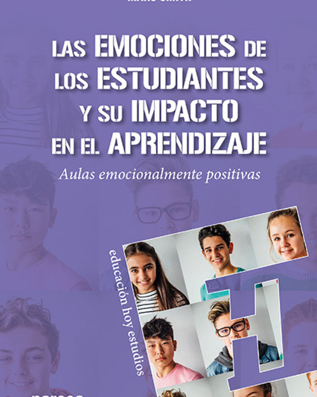Las Emociones De Los Estudiantes Y Su Impacto En El Aprendizaje