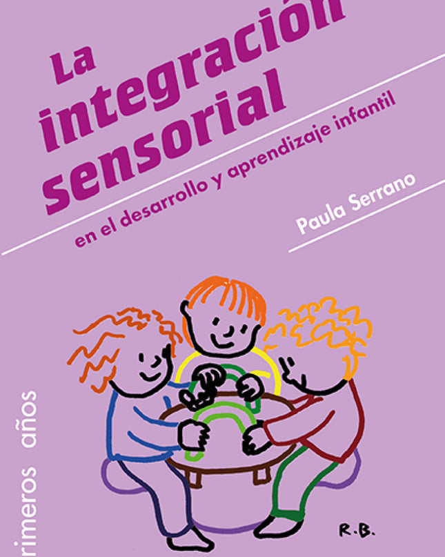 La Integración Sensorial En El Desarrollo Y Aprendizaje Infantil
