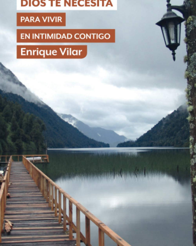 Dios Te Necesita Para Vivir En Intimidad Contigo