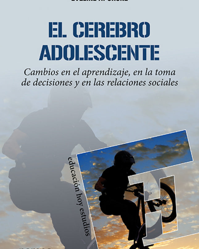 El Cerebro Adolescente