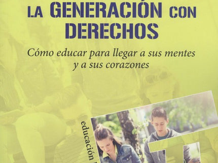 Generación Z.la Generación Con Derechos