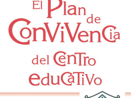 El Plan De Convivencia Del Centro Educativo