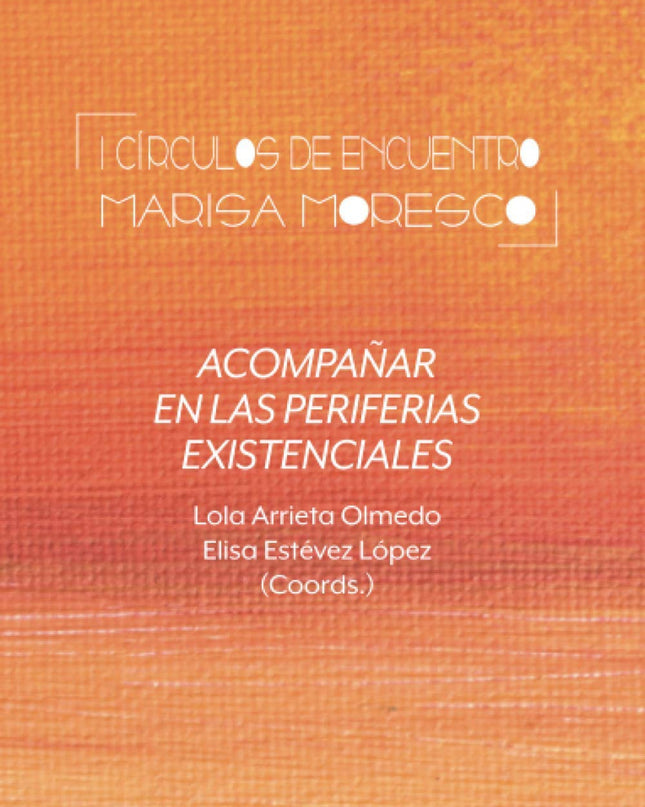 I Círculos De Encuentro Marisa Moresco