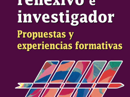 Profesorado Reflexivo E Investigador