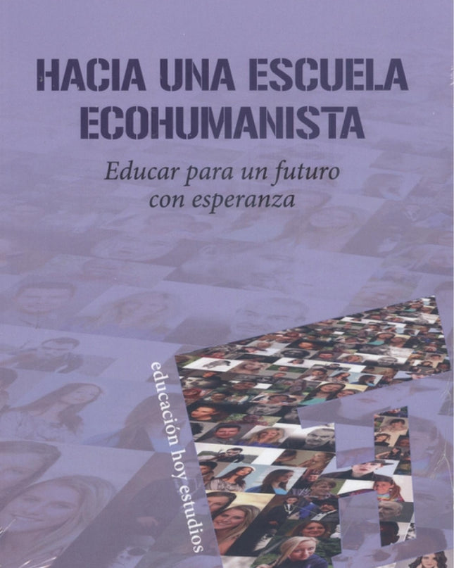 Hacia Una Escuela Ecohumanista