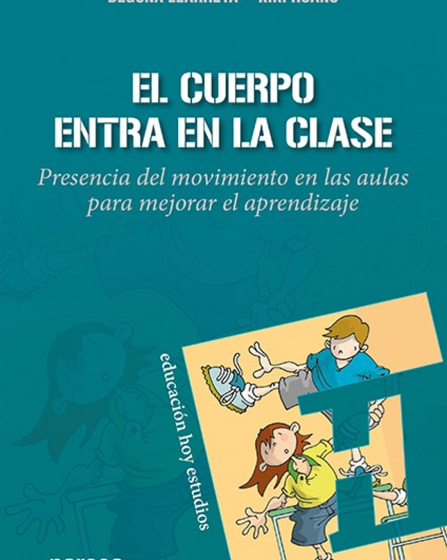 El Cuerpo Entra En La Clase