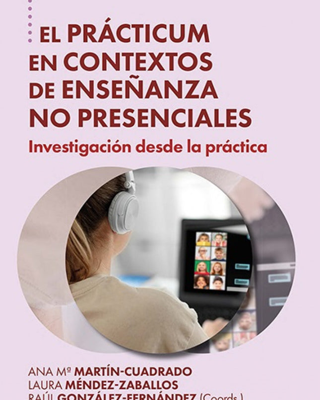 El Prácticum En Contextos De Enseñanza No Presenciales