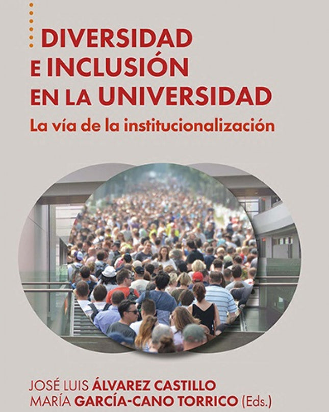 Diversidad E Inclusión En La Universidad