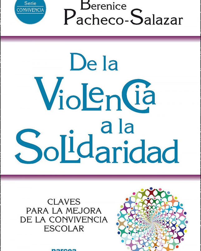 De La Violencia A La Solidaridad