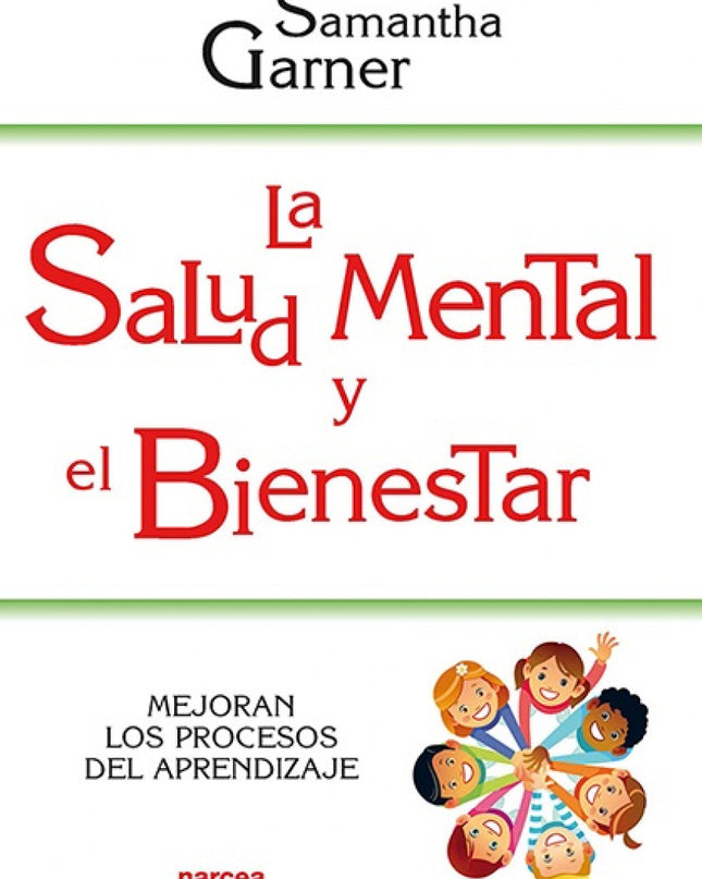 La Salud Mental Y El Bienestar