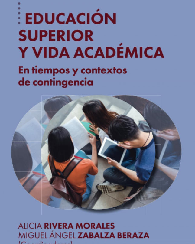 Educación Superior Y Vida Académica