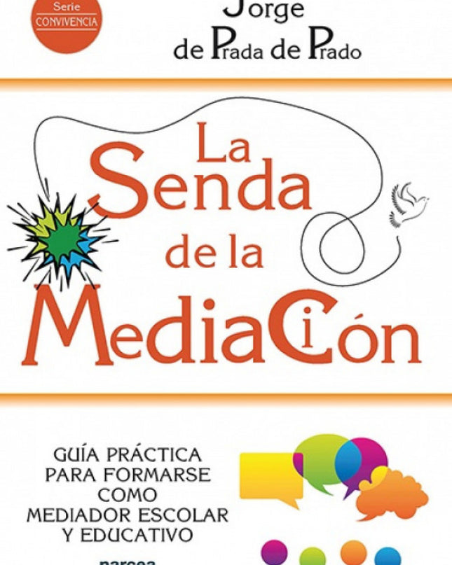 La Senda De La Mediación