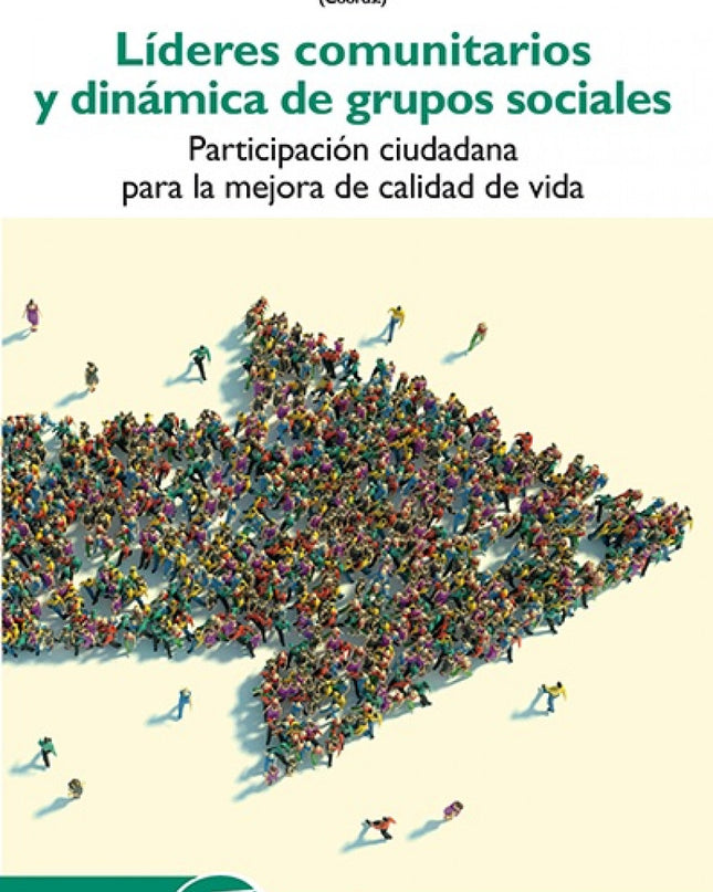 Líderes Comunitarios Y Dinámica De Grupos Sociales