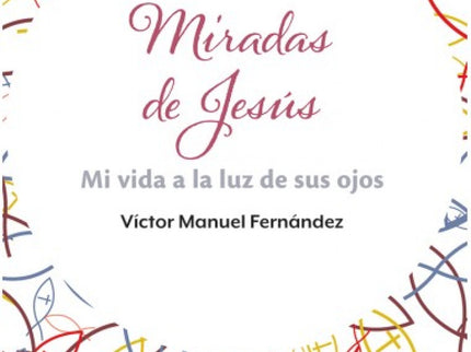 Miradas De Jesús