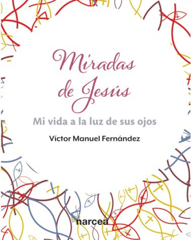 Miradas De Jesús
