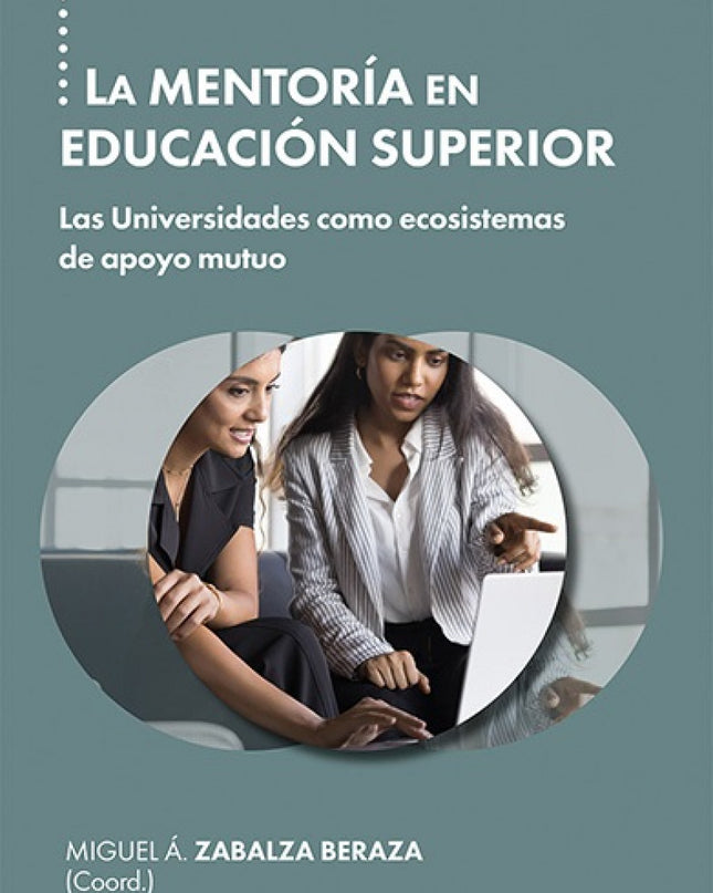 La Mentoría En Educación Superior