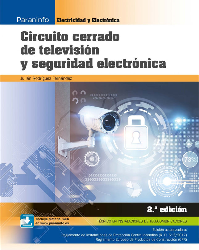 Circuito Cerrado De Televisión Y Seguridad Electrónica (2ªed)