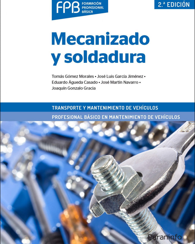 Mecanizado Y Soldadura 2ª Edición