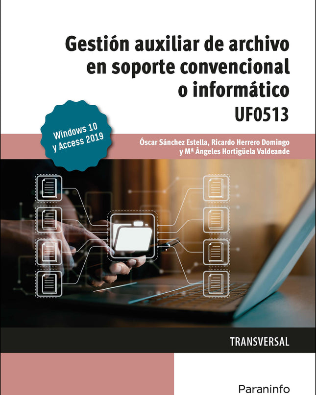 Gestión Auxiliar De Archivo En Soporte Convencional O Informático Windows 10 Y Access 2019