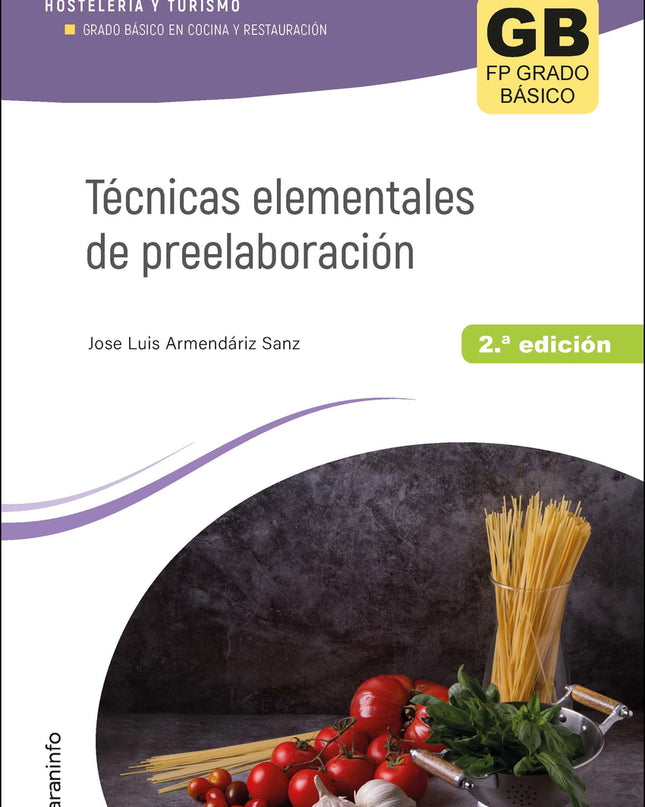 Técnicas Elementales De Preelaboración 2.ª Edición 2023