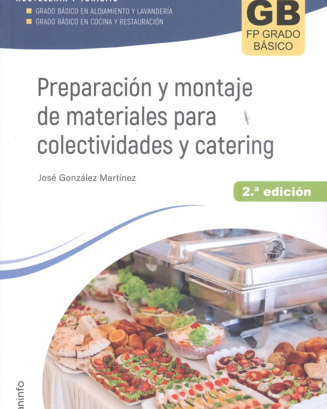 Preparación Y Montaje De Materiales Para Colectividades Y Catering 2.ª Ed. 2023